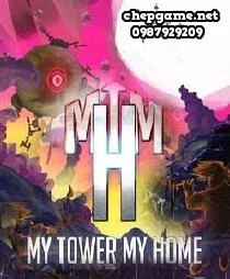 My Tower My Home
