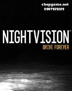 Nightvision Drive Forever