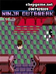 Ninja Outbreak