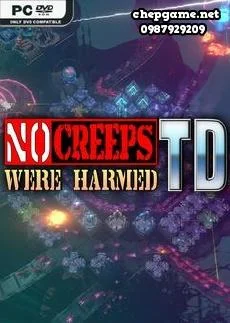 No Creeps Were Harmed TD