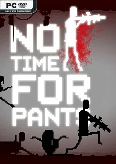 No Time For Pants