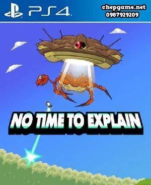 No Time To Explain