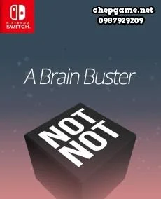 Not Not A Brain Buster