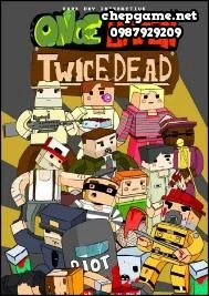 Once Bitten Twice Dead