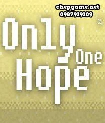 Only One Hope