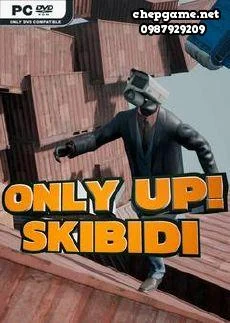 Only Up SKIBIDI TOGETHER