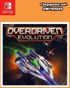 Overdriven Evolution