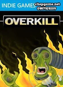 Overkill