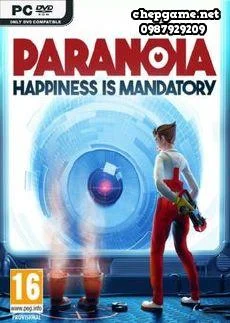 Paranoia Happiness is Mandatory