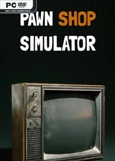 Pawn Shop Simulator