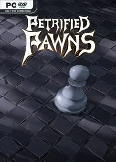 Petrified Pawns