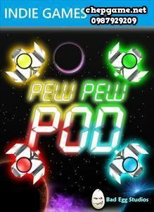 Pew Pew Pod