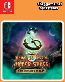 Plan B from Outer Space A Bavarian Odyssey