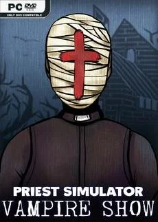 Priest Simulator Vampire Show