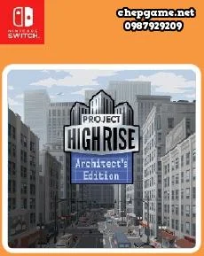 Project Highrise Architects Edition
