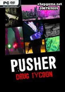 PUSHER Drug Tycoon