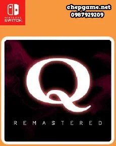 Q REMASTERED