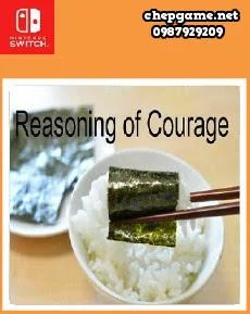 Reasoning of Courage