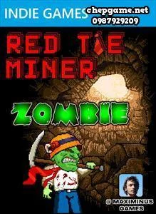 Red Tie Miner Zombie