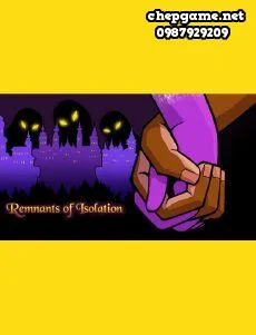 Remnants Of Isolation