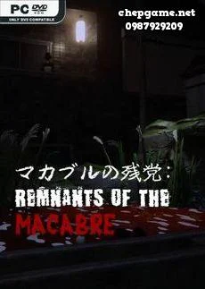 Remnants of the Macabre