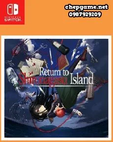 Return to Shironagasu Island
