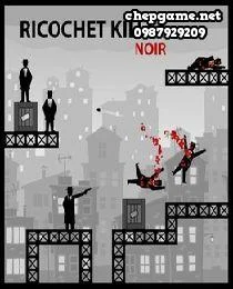 Ricochet Kills Noir