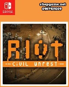 RIOT Civil Unrest