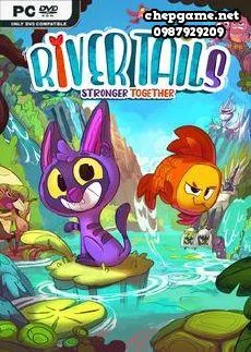 River Tails Stronger Together