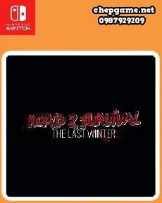 Road Z Survival The Last Winter