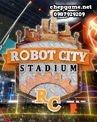 Robot City Stadium