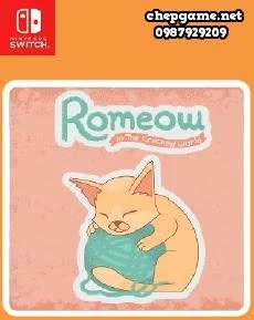 Romeow in the cracked world