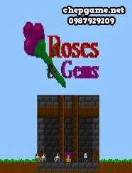 Roses and Gems