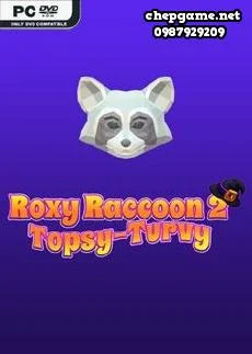Roxy Raccoon 2 Topsy Turvy