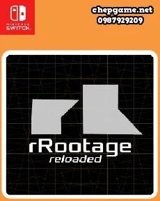 rRootage Reloaded