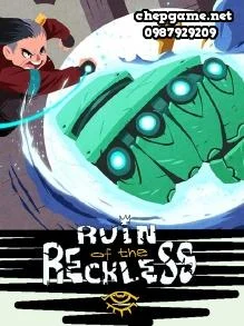 Ruin of the Reckless