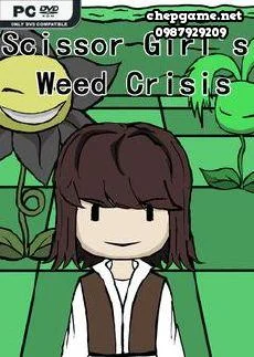 Scissor Girls Weed Crisis