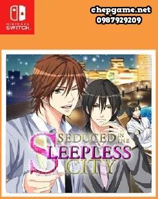 Seduced in the Sleepless City