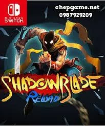 Shadow Blade Reload