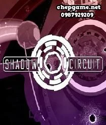 Shadow Circuit