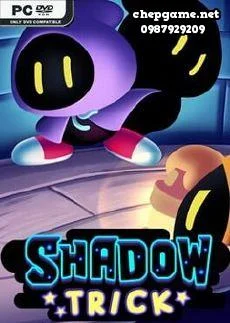 Shadow Trick