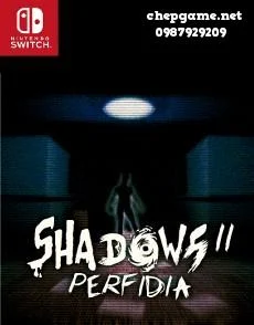 Shadows 2 Perfidia