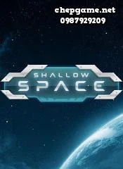 Shallow Space