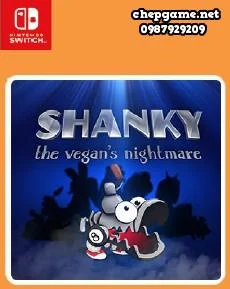 Shanky The Vegans Nightmare