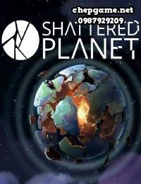 Shattered Planet
