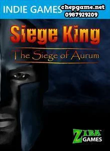 Siege King The Siege of Aurum