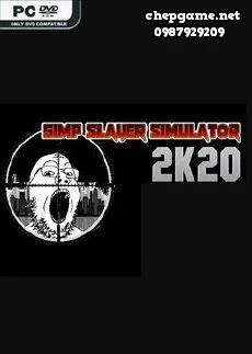 Simp Slayer Simulator 2K20