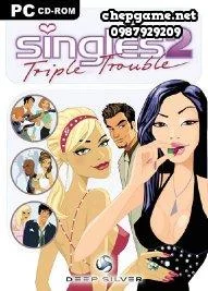 Singles 2 Triple Trouble