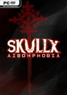 SkullX Aibohphobia