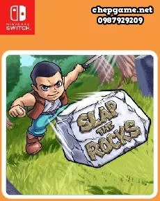 Slap the Rocks